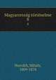 Magyarorszag tortenelme, Mihaly Horvath 