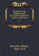 Magyarorszag fuggetlensegi harczanak tortenete : 1848 es 1849-ben, Mihaly Horvath 