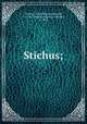 Stichus;, Plautus, Titus Maccius,Fennell, C. A. M. (Charles Augustus Maude), d. 1916 