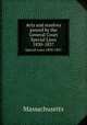 Acts and resolves passed by the General Court. Special Laws 1830-1837, Massachusetts 