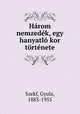 Hrom nemzedk, egy hanyatl kor trtnete, Szekf, Gyula, 1883-1955 