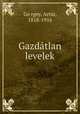 Gazdatlan levelek, Artu?r Go?rgey 
