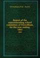 Report of the superintending school committee of Fitzwilliam, for the year ending .. 1865, Fitzwilliam (N.H. : Town) 