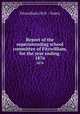 Report of the superintending school committee of Fitzwilliam, for the year ending .. 1876, Fitzwilliam (N.H. : Town) 