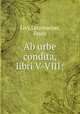 Ab urbe condita, libri V-VIII;, Livy,Luterbacher, Franz 