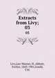 Extracts from Livy;. 03, Livy,Lee-Warner, H.,Abbott, Evelyn, 1843-1901,Gould, T.W. 