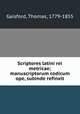 Scriptores latini rei metricae; manuscriptorum codicum ope, subinde refinxit, Gaisford, Thomas, 1779-1855 