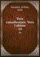 Voix canadiennes: Vers l`abme. 10, Savaete, Arthur, 1858- 