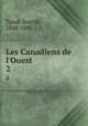 Les Canadiens de l`Ouest. 2, Joseph Tasse 