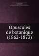 Opuscules de botanique (1862-1873), B. C. Du Mortier 