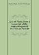 Acts of Pilate, from a transcript of the codex designated by Thilo as Paris D, Pontius Pilate , Frederic Huidekoper 