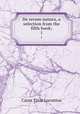 De rerum natura, a selection from the fifth book;. 1, Titus Lucretius Carus 