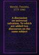 A discussion on universal salvation. To which are added two discourses on the same subject, Merritt, Timothy, 1775-1845 