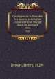 Catalogue de la flore des iles Aores, prcd de l`itinraire d`un voyage dans cet archipel. 1866, Drouet, Henry, 1829- 