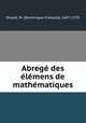 Abrege des elemens de mathematiques, Dominique Francois Rivard 