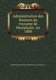 Administration des finances du royaume de Westphalie. An 1808, Westphalia (Germany) Ministerium der finanzen 