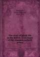 The story of plant life in the British Isles; types of the common natural orders. v.2, Horwood, Arthur Reginald, 1879-1937 