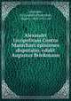 Alexandri Lycopolitani Contra Manichaei opiniones disputatio, edidit Augustus Brinkmann, Alexander, of Lycopolis,Brinkmann, August, 1863-1923, ed 