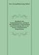 Handbuch der Farbenfabrikation. Lehrbuch der Fabrikation, Untersuchung und Verwendung aller in der Praxis vorkommenden Korperfarben, Georg Zerr 