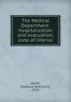 The Medical Department: hospitalization and evacuation, zone of interior, Smith, Clarence McKittrick, 1913- 