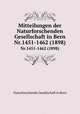 Mitteilungen der Naturforschenden Gesellschaft in Bern. Nr.1451-1462 (1898), Naturforschende Gesellschaft in Bern 