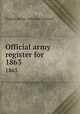 Official army register for . 1863, United States. Adjutant General 