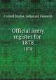 Official army register for . 1878, United States. Adjutant General 