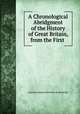 A Chronological Abridgment of the History of Great Britain, from the First ., Antoine Francois Bertrand de Moleville 