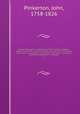Modern geography : a description of the empires, kingdoms, states, and colonies ; with the oceans, seas, and isles ; in all parts of the world : including the most recent discoveries, and political alterations, digested on a new plan. 2, Pinkerton, John, 1758-1826 