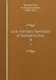 Les vieilles familles d`Yamachiche;. 4, Francois Lesieur Desaulniers 