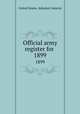 Official army register for . 1899, United States. Adjutant General 