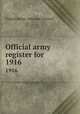 Official army register for . 1916, United States. Adjutant General 