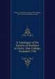 A Catalogue of the Society of Brothers in Unity, Yale College, Founded 1768, Society of Brothers in Unity (Yale College , Yale University Brothers in unity 
