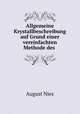 Allgemeine Krystallbeschreibung auf Grund einer vereinfachten Methode des ., August Nies 