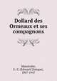 Dollard des Ormeaux et ses compagnons, Massicotte, E.-Z. (Edouard Zotique), 1867-1947 