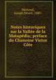 Notes historiques sur la Vallee de la Matapedia; preface du Chanoine Victor Cote, Joseph Desire Michaud 