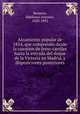 Alzamiento popular de 1854, que comprendo desde la cuestion de ferro-carriles hasta la entrada del duque de la Victoria en Madrid, y disposiciones posteriores, Bermejo, Ildefonso Antonio, 1820-1892 