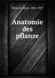 Anatomie des pflanze, Molisch, Hans, 1856-1937 