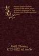 Ancient Spanish ballads relating to the twelve peers of France, mentioned in Don Quixote, with English metrical versions, Rodd, Thomas, 1763-1822. ed. and tr 