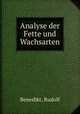 Analyse der Fette und Wachsarten, Benedikt, Rudolf 