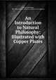 An Introduction to Natural Philosophy: Illustrated with Copper Plates, William Nicholson , Pre-1801 Imprint Collection (Library of Congress) 
