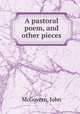 A pastoral poem, and other pieces, McGovern, John 