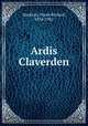 Ardis Claverden, Stockton, Frank Richard, 1834-1902 