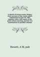 A sketch of recent events, being a short account of the events which culminated on June 30, 1887, together with a full report of the great reform meeting, and the two constitutions in parallel columns, Hewett, A M, pub 