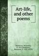 Art-life, and other poems, Hathaway, Benjamin, b. 1822,Hathaway, Benjamin, b. 1822. AUTO 