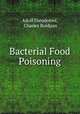 Bacterial Food Poisoning, Adolf Dieudonne 