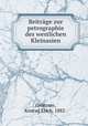 Beitrage zur petrographie des westlichen Kleinasien, Konrad Erich Grutzner 