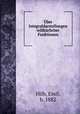 Uber Integraldarstellungen willkurlicher Funktionen, Hilb, Emil, b. 1882 