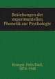 Beziehungen der experimentellen Phonetik zur Psychologie, Krueger, Felix Emil, 1874-1948 