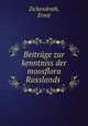 Beitrage zur kenntniss der moosflora Russlands, Zickendrath, Ernst 